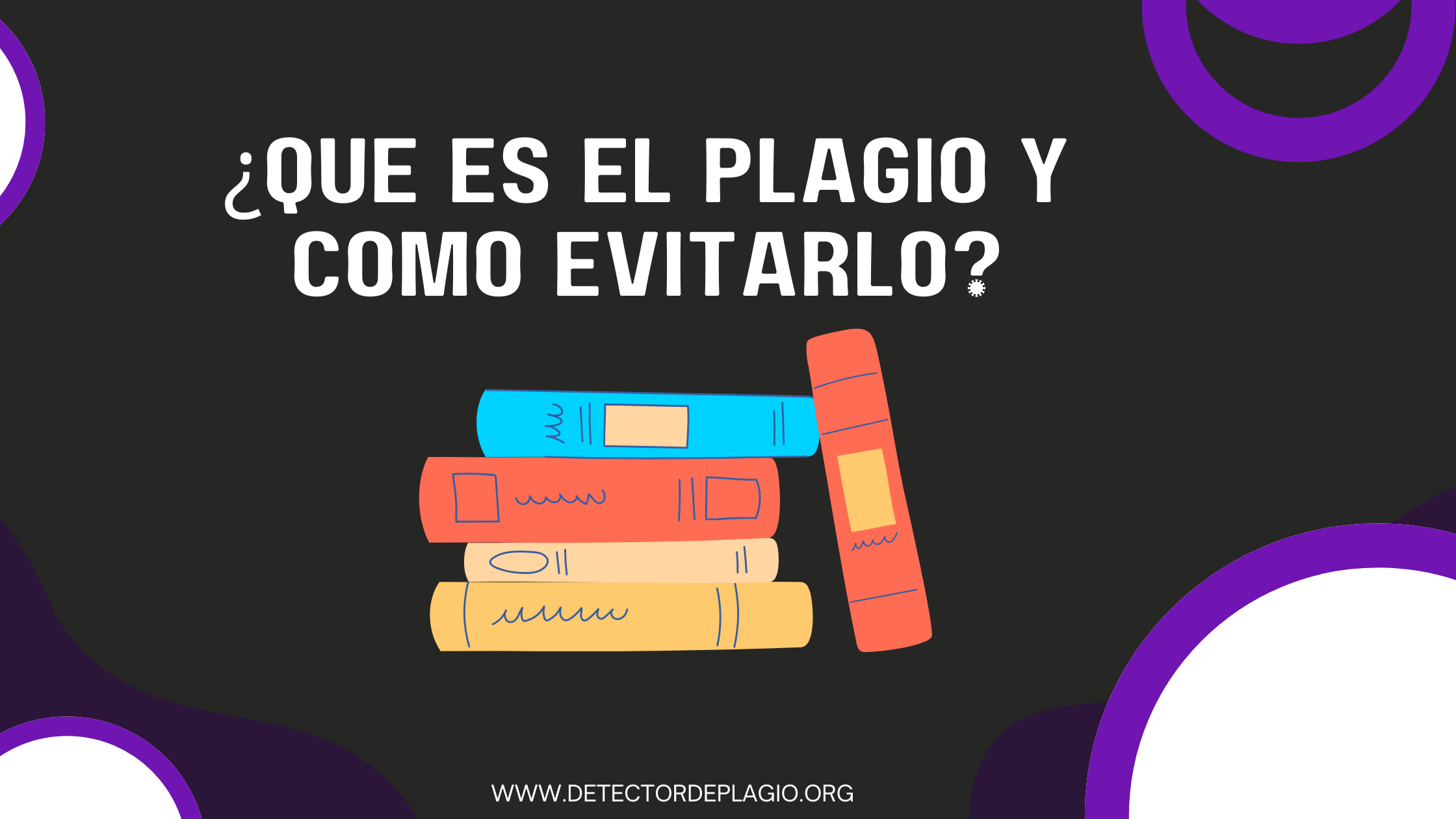 ¿Qué es el plagio y cómo evitarlo?